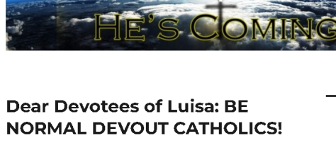 2022-04-07 16_38_35-Dear Devotees of Luisa_ BE NORMAL DEVOUT CATHOLICS! – Daniel O'Connor's Blog